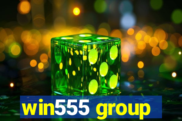 win555 group